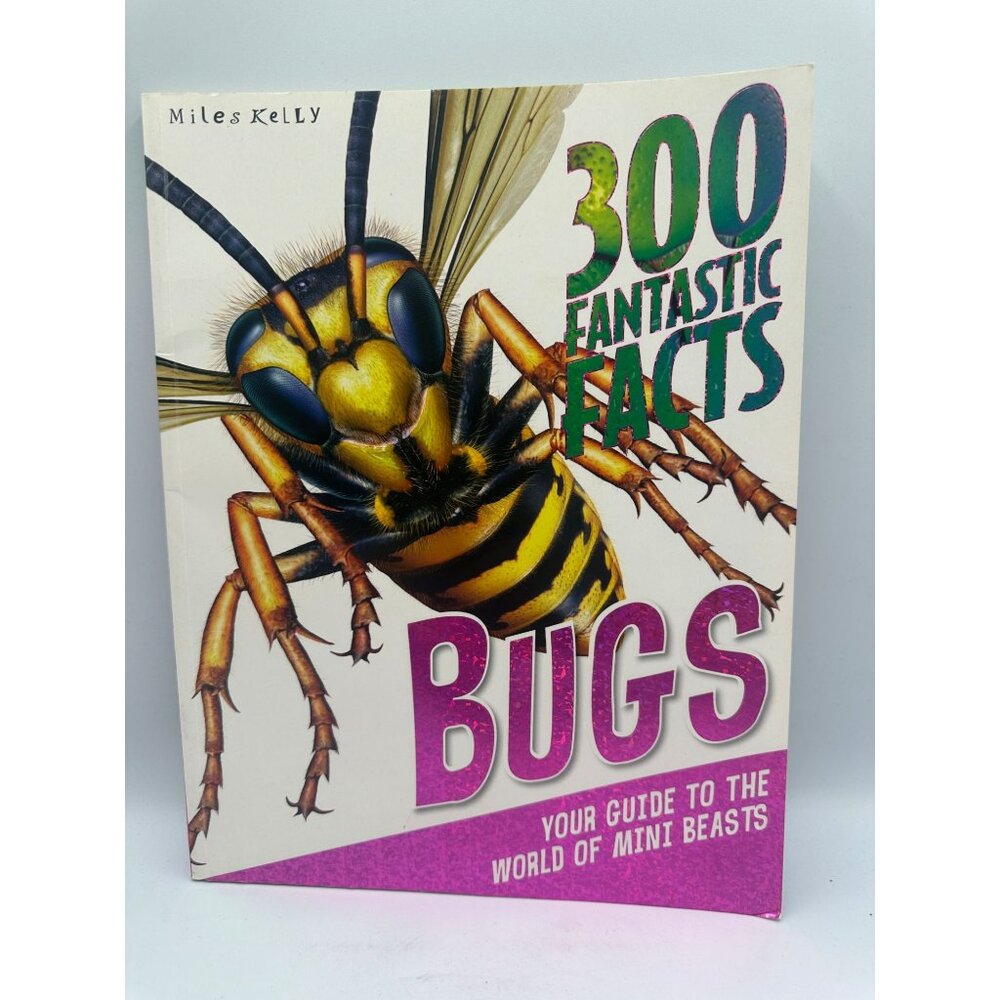 300 Fantastic Facts Bugs Camilla De La Bedoyere Steve Parker 2016 Paperback